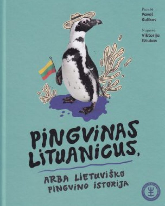 Pingvinas Lituanicus, arba lietuviško pingvino istorija