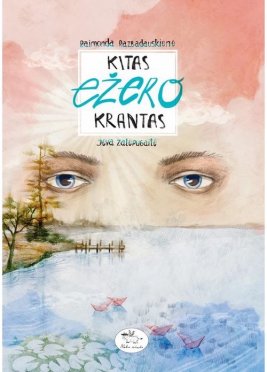 Kitas ežero krantas