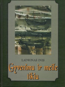 Gyvenimu ir meile tikiu